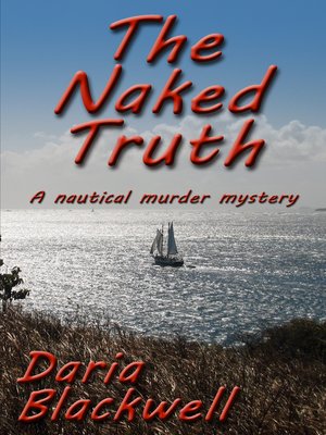 cover image of The Naked Truth; a nautical murder mystery